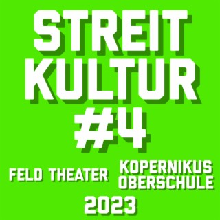 Radio-On - Streit Kultur#4 - FELD Theater: Kopernikus Oberschule