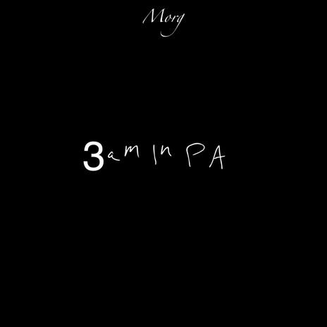 3am In PA | Boomplay Music