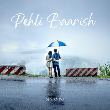 Pehli Baarish