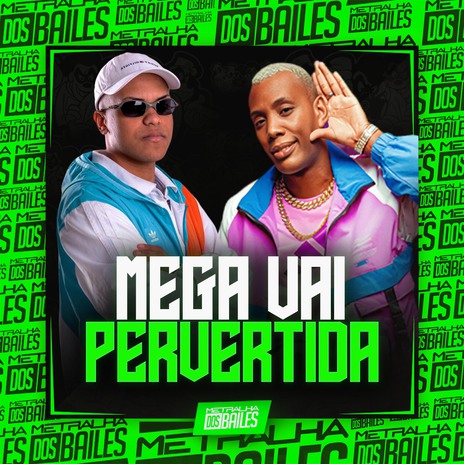 Mega Vai Pervertida ft. DJ CLEBER | Boomplay Music