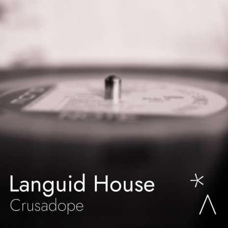 Languid House | Boomplay Music