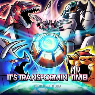 It's Transformin' Time!