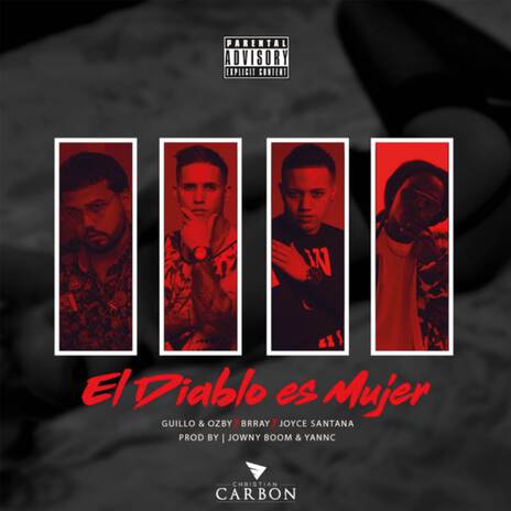 El Diablo Es Mujer ft. Brray & Joyce Santana | Boomplay Music