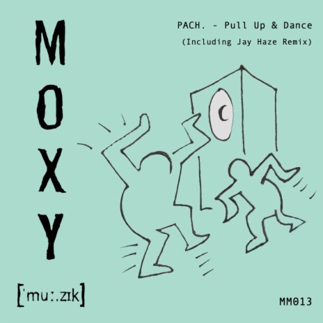 Pull Up & Dance (Original Mix)