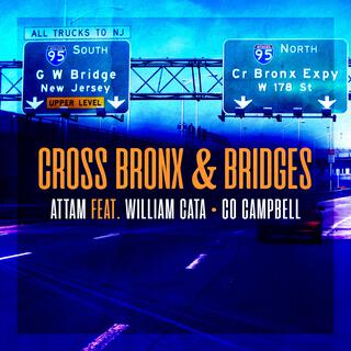 Cross Bronx & Bridges