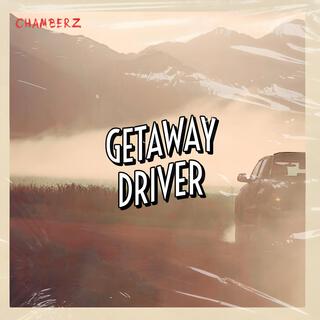 Getaway Driver lyrics | Boomplay Music