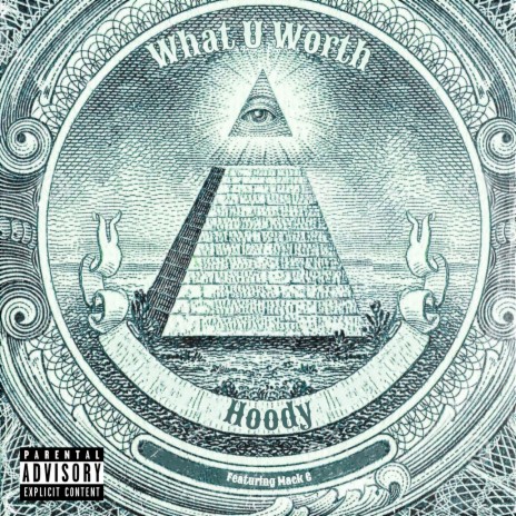 What U Worth ft. Mack C | Boomplay Music