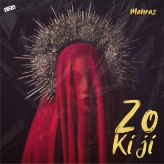 Zo kiji lyrics | Boomplay Music