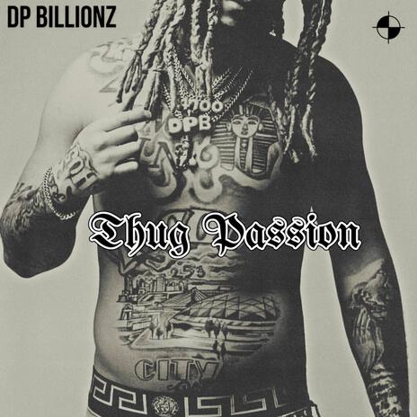 Thug Passion | Boomplay Music