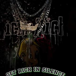 Get rich in silence