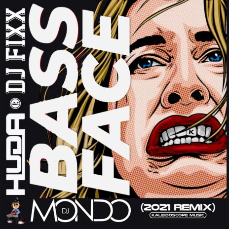 Bass Face (DJ Mondo Remix) ft. DJ Fixx | Boomplay Music