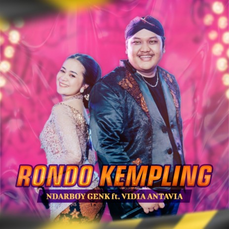 Rondo Kempling ft. Vidia Antavia | Boomplay Music