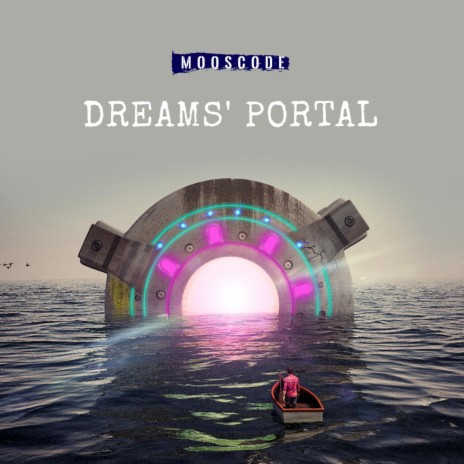 Dreams' Portal | Boomplay Music