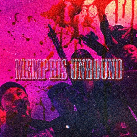 Memphis Unbound | Boomplay Music