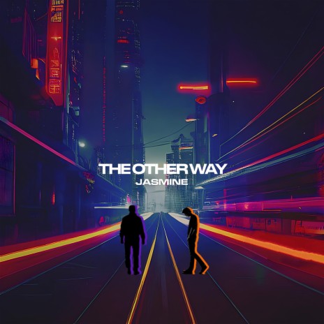 The Other Way | Boomplay Music