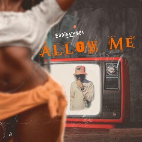 Allow Me | Boomplay Music