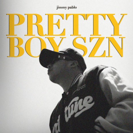 PRETTY BOY SZN | Boomplay Music