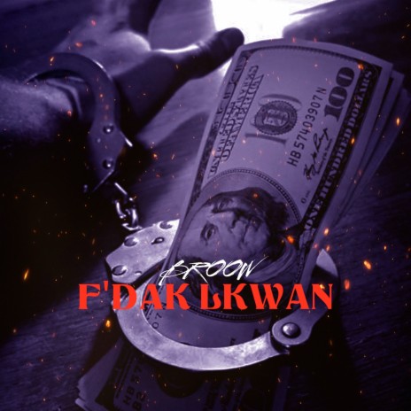 F'dak L'kwan | Boomplay Music