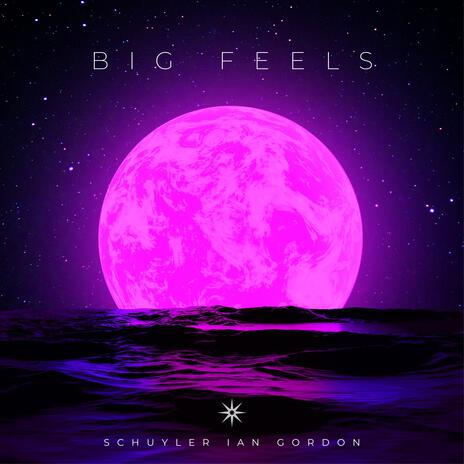 Big Feels | Boomplay Music