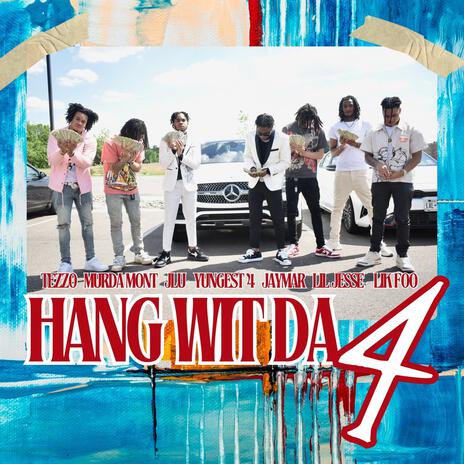 Hang Wit Da 4 | Boomplay Music