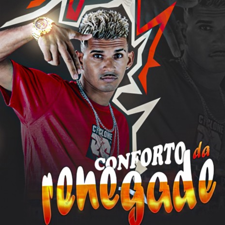 Conforto da Renegade ft. mc xenon | Boomplay Music