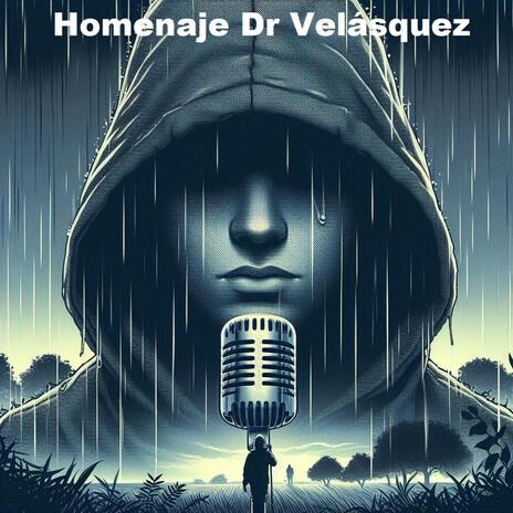 Homenaje Dr Velásquez | Boomplay Music