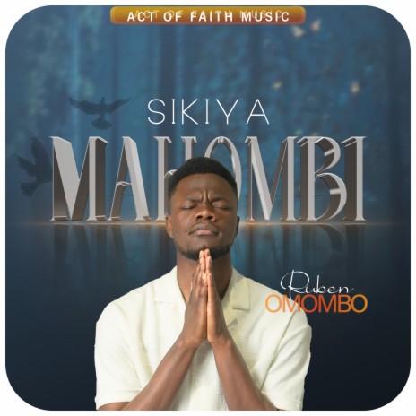 Sikiya mahombi | Boomplay Music