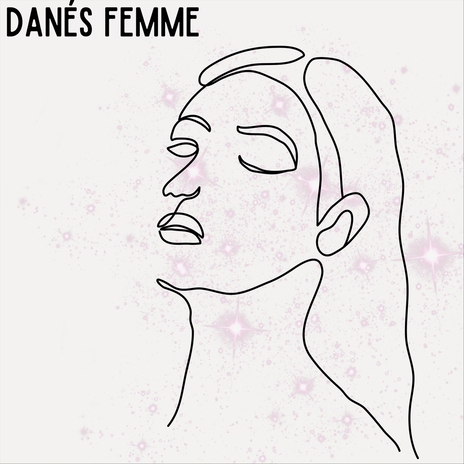 Danés Femme | Boomplay Music