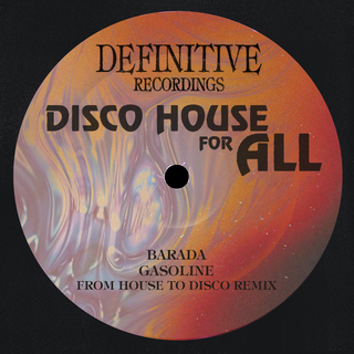 Gasoline (From House To Disco Remix)