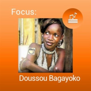 Focus: Doussou Bagayoko