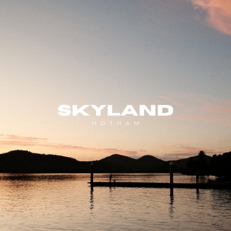 Skyland | Boomplay Music