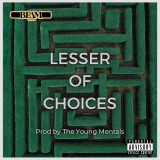 Lesser of Choices