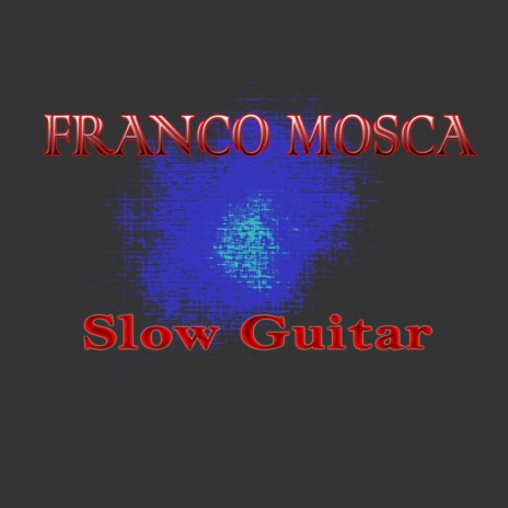 Slow Guitar