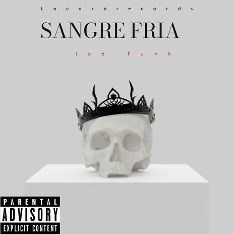 Sangre fria | Boomplay Music
