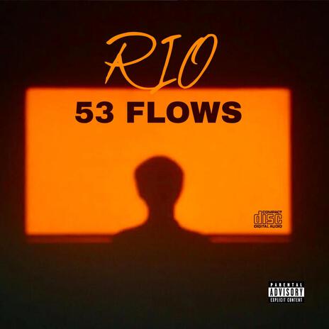 53 FLOWS | Boomplay Music