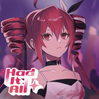 Had It All ft. Kasane Teto lyrics | Boomplay Music