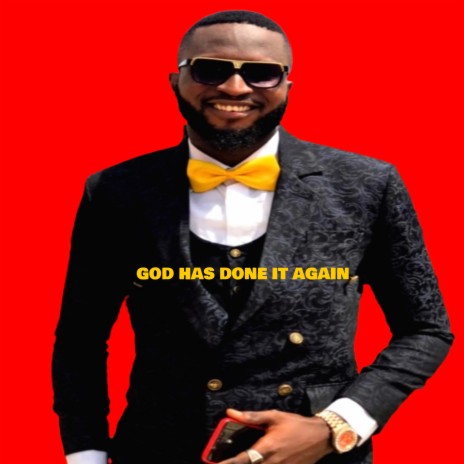 Ajaegbo Sunday - Jesus Has Done It Again ft. Sunnyglad Gospel Music | Boomplay Music