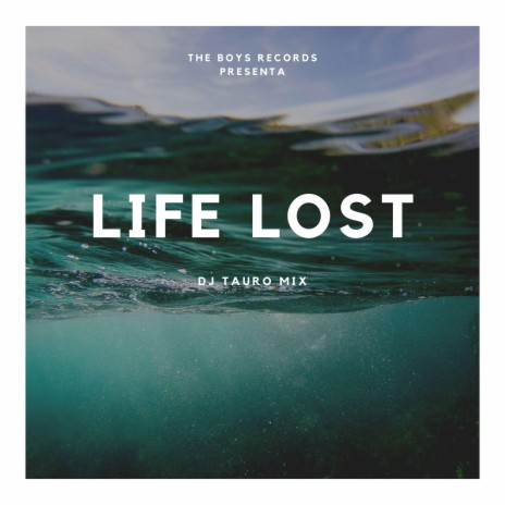 Life Lost | Boomplay Music