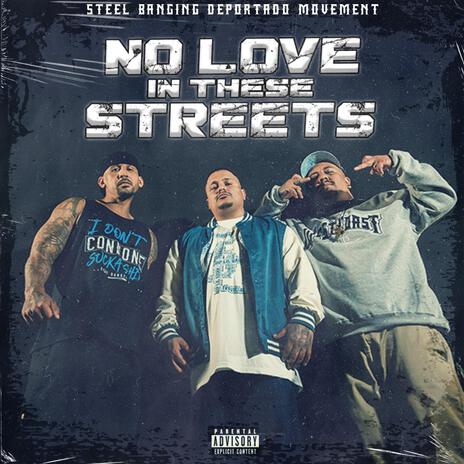 No Love In These Streets ft. Slikk Eastwood & El Duran | Boomplay Music