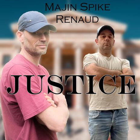 JUSTICE ft. Renaud | Boomplay Music