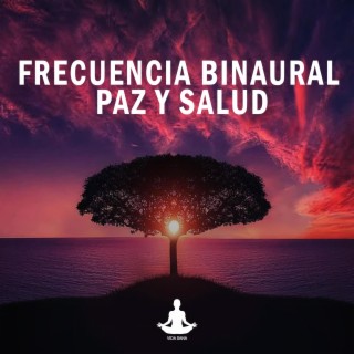 Frecuencia binaural paz y salud