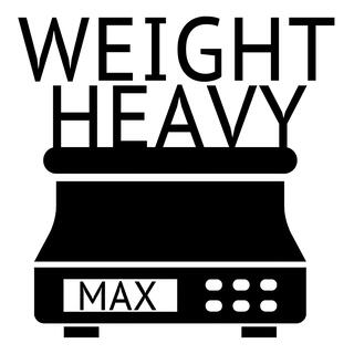 WEIGHT HEAVY