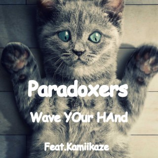 Wave Your Hand (feat. Kamiikaze)