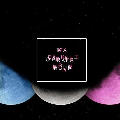 My Darkest Hour | Boomplay Music