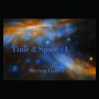 Illusions of Time & Space #1