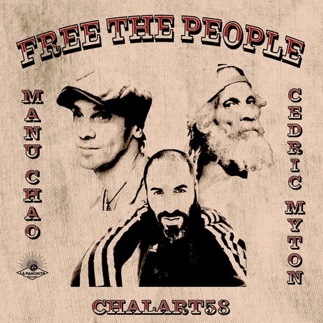 Free the People ft. Chalart58 & Cedric Myton | Boomplay Music