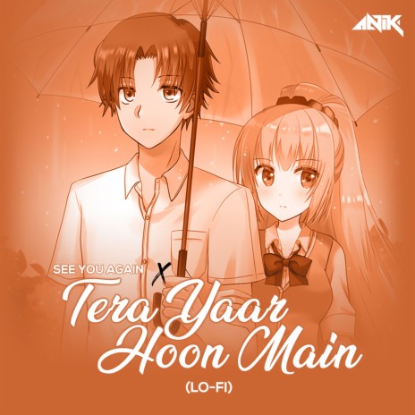 Anik Desai - See You Again X Tera Yaar Hoon MP3 Download & Lyrics | Boomplay