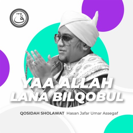 Qosidah Yaa Allah Lana Bilqobul | Boomplay Music