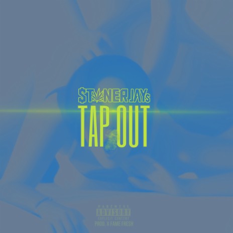 Tap Out | Boomplay Music