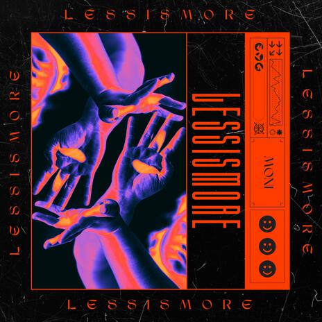 LESSISMORE | Boomplay Music
